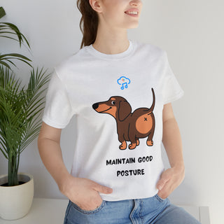 Maintain good posture Musical Dog Unisex T-Shirt