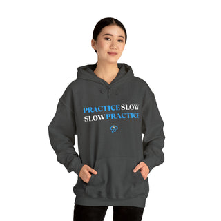 Mindful Mastery: "Practice Slow, Slow Practice" Unisex Hooded Sweatshirt