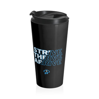 Journey Jubilee: "Strive, Thrive, Arrive!" Stainless Steel Travel Mug 15 oz