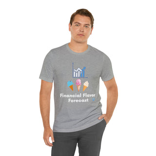 Financial Flavor Forecast Unisex T-Shirt