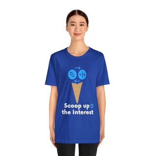 Scoop Up the Interest Unisex T-Shirt