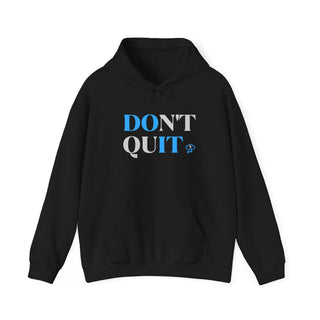 Endurance Emblem: "Do Not Quit!" Unisex Hooded Sweatshirt