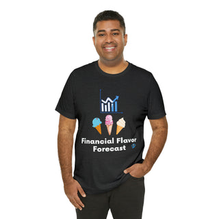 Financial Flavor Forecast Unisex T-Shirt