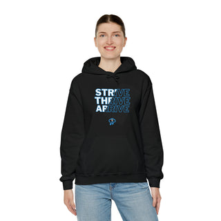 Aspirational Ambition: "Strive, Thrive, Arrive!" Unisex Hooded Sweatshirt