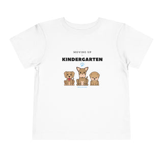 Moving Up to Kindergarten Toddler's Tee