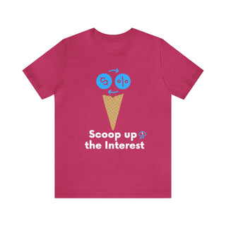 Scoop Up the Interest Unisex T-Shirt