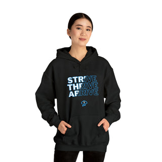 Aspirational Ambition: "Strive, Thrive, Arrive!" Unisex Hooded Sweatshirt