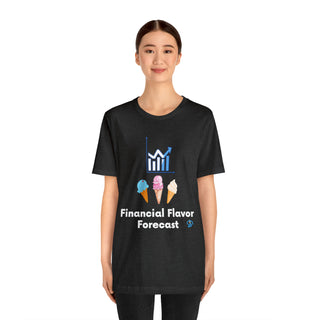 Financial Flavor Forecast Unisex T-Shirt