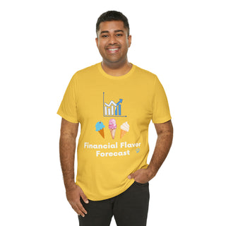 Financial Flavor Forecast Unisex T-Shirt