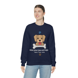 Relax Your Jaw and Tongue - Voice, Opera, Acting Expressive Unisex Crewneck Sweatshirt