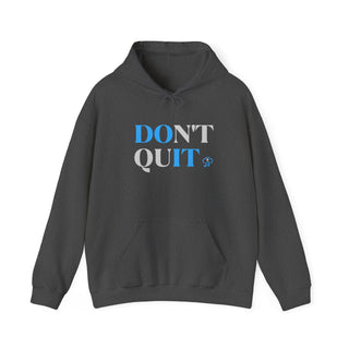 Endurance Emblem: "Do Not Quit!" Unisex Hooded Sweatshirt