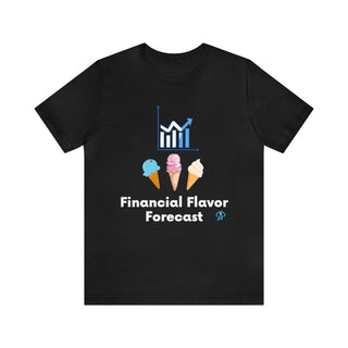 Financial Flavor Forecast Unisex T-Shirt