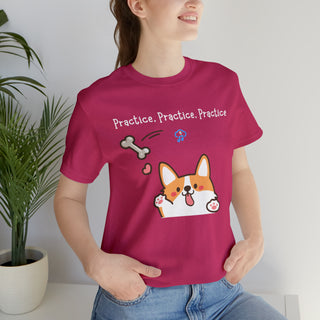 Practice, Practice, Practice Unisex T-Shirt