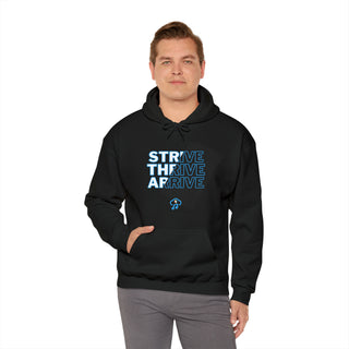 Aspirational Ambition: "Strive, Thrive, Arrive!" Unisex Hooded Sweatshirt