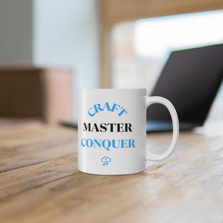 Artisan Triumph: "Craft, Master, Conquer" Inspirational Mug 11oz