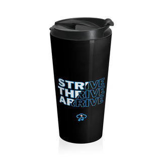 Journey Jubilee: "Strive, Thrive, Arrive!" Stainless Steel Travel Mug 15 oz