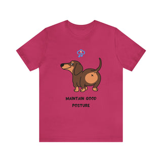 Maintain good posture Musical Dog Unisex T-Shirt