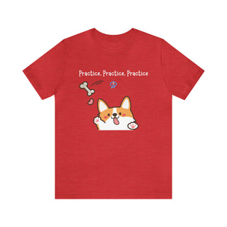 Practice, Practice, Practice Unisex T-Shirt