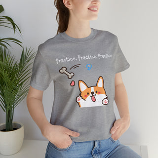 Practice, Practice, Practice Unisex T-Shirt