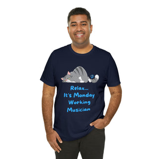 Relax It's Monday Unisex T-Shirt