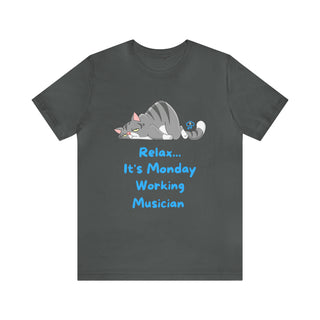 Relax It's Monday Unisex T-Shirt