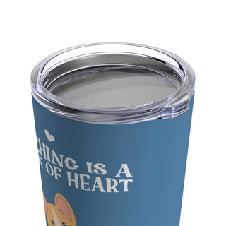 Teaching is a Work of Heart Tumbler 20oz