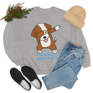 You Ready Lesson Time Musical Dog Unisex Crewneck Sweatshirt