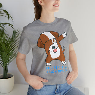 You Ready Lesson Time Musical Dog Unisex T-Shirt