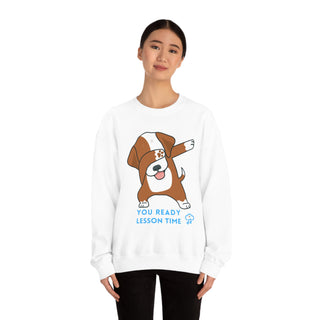 You Ready Lesson Time Musical Dog Unisex Crewneck Sweatshirt