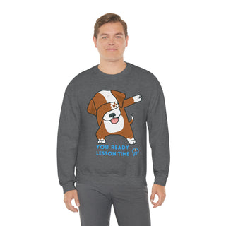 You Ready Lesson Time Musical Dog Unisex Crewneck Sweatshirt