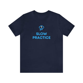 Slow Practice Unisex T-Shirt