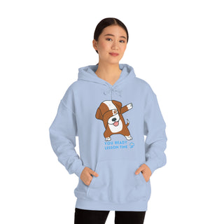 You Ready Lesson Time Musical Dog Unisex Hooded Sweatshirt