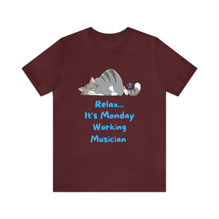 Relax It's Monday Unisex T-Shirt