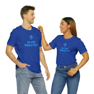 Slow Practice Unisex T-Shirt