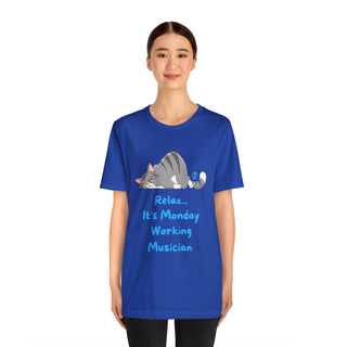 Relax It's Monday Unisex T-Shirt