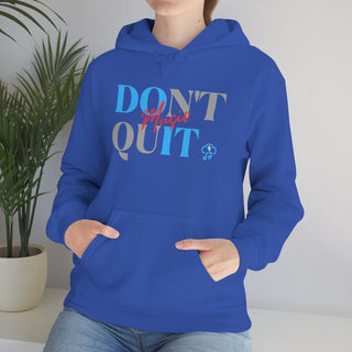 Do Not Quit Music Unisex Hooded Sweatshirt