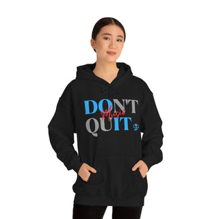 Do Not Quit Music Unisex Hooded Sweatshirt