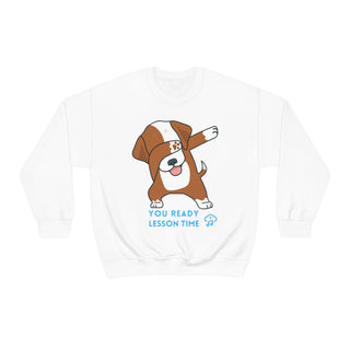 You Ready Lesson Time Musical Dog Unisex Crewneck Sweatshirt