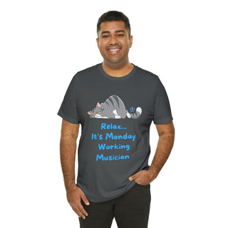 Relax It's Monday Unisex T-Shirt