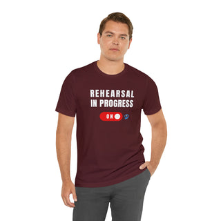 Rehearsal In Progress Unisex T-Shirt