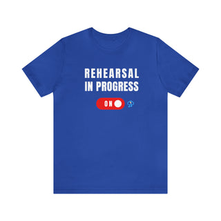 Rehearsal In Progress Unisex T-Shirt