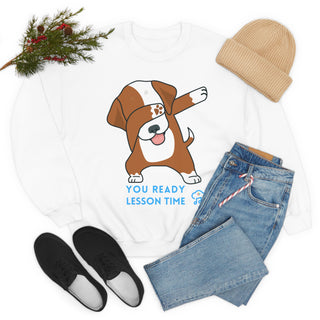 You Ready Lesson Time Musical Dog Unisex Crewneck Sweatshirt