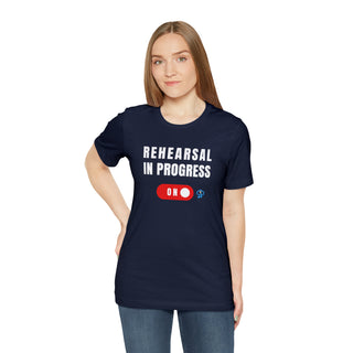 Rehearsal In Progress Unisex T-Shirt