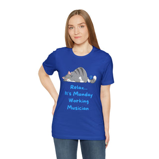 Relax It's Monday Unisex T-Shirt