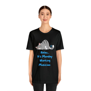 Relax It's Monday Unisex T-Shirt