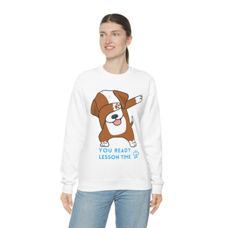 You Ready Lesson Time Musical Dog Unisex Crewneck Sweatshirt