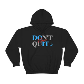 Do Not Quit Music Unisex Hooded Sweatshirt