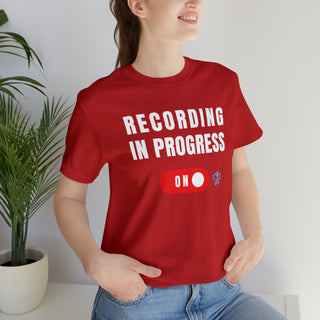 Recording In Progress Unisex T-Shirt