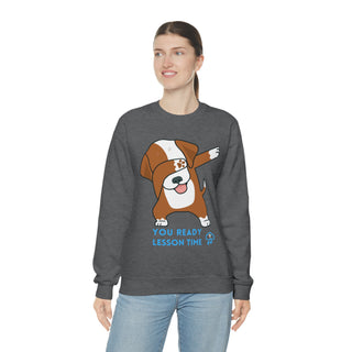 You Ready Lesson Time Musical Dog Unisex Crewneck Sweatshirt